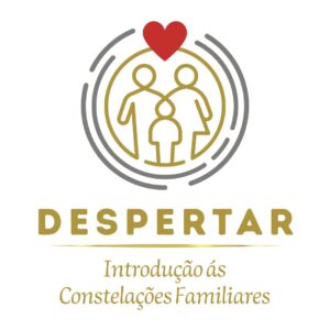 Despertar - introdução às constelações familiares